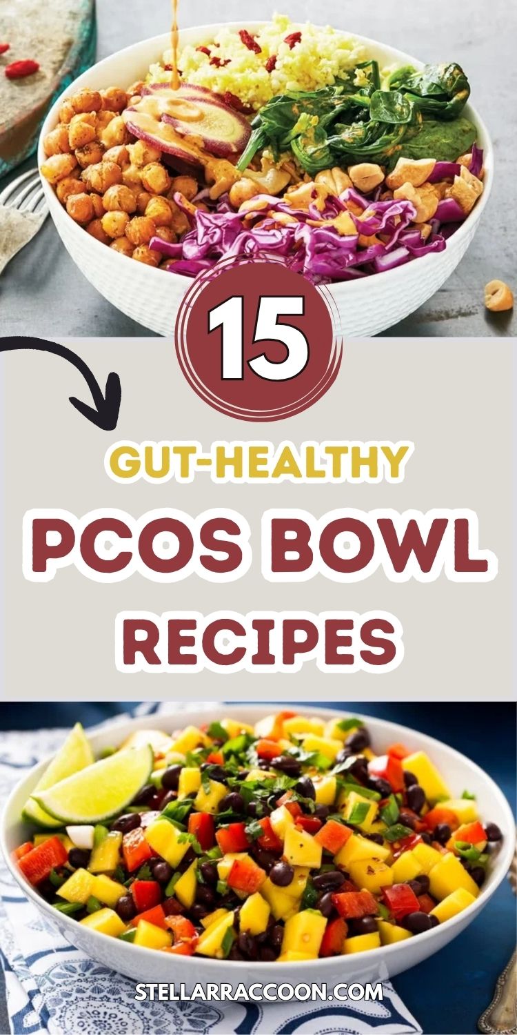 15 Gut-Healthy PCOS Bowl Recipes That Balance Hormones and Look Amazing