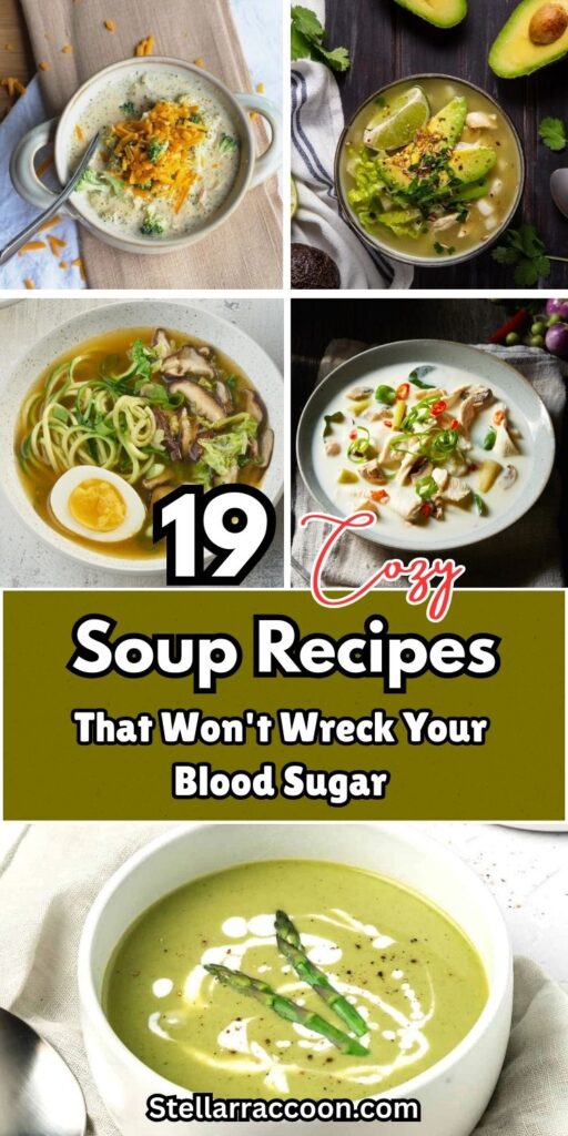 19 Cozy Soup Recipes That Won't Wreck Your Blood Sugar
