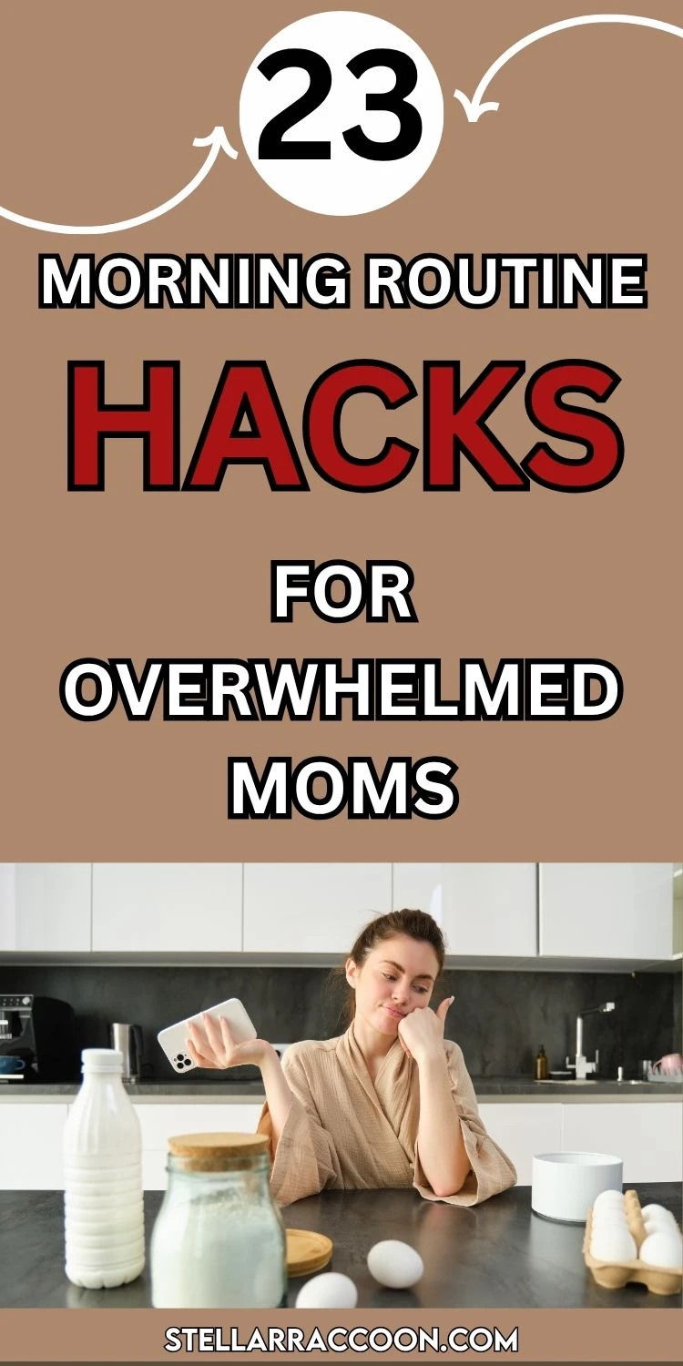 23 Morning Routine Hacks for Overwhelmed Moms (Before Their Kids Wake Up)