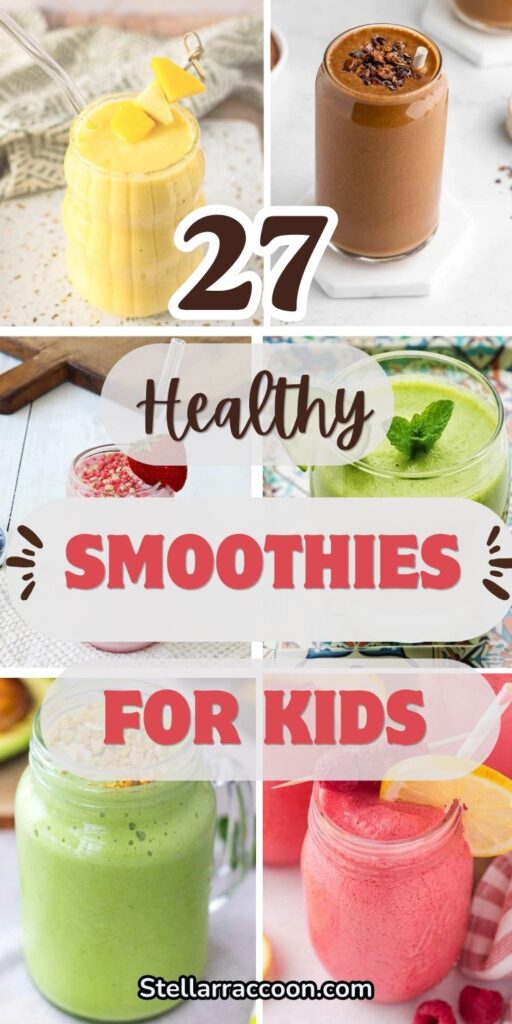 27 Smoothies for Kids, Healthy Recipes Perfect for Breakfast, Snacks & After School