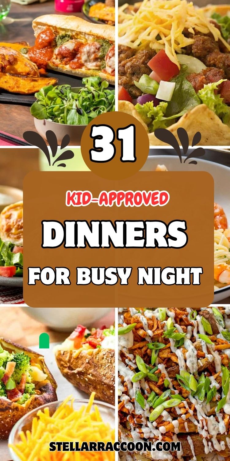 31 Kid-Approved Easy Dinners for Busy Nights