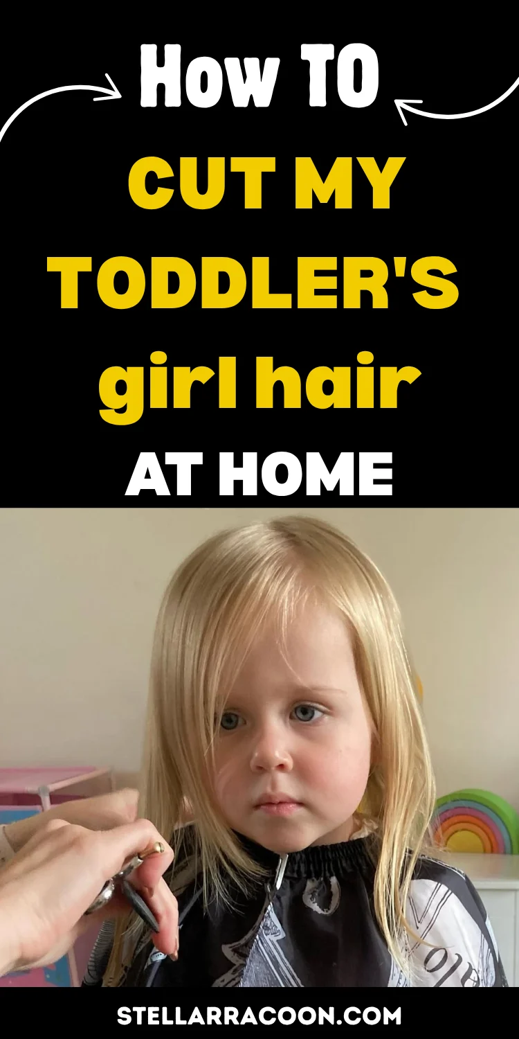 How to Cut Toddler Girl Hair Safely at Home (Easy Steps)